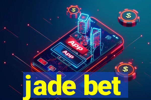 jade bet